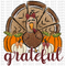 Grateful Turkey DTF or Sublimation Transfer
