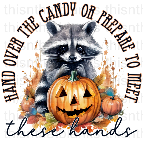 Hand Over The Candy Sublimation or DTF Transfer