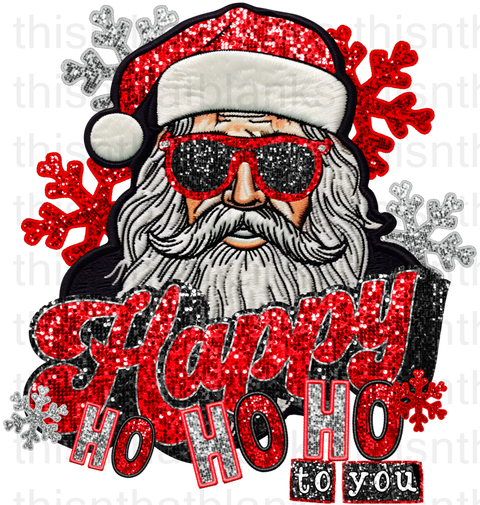 Happy Ho Ho Ho To You Sublimation or DTF Transfer