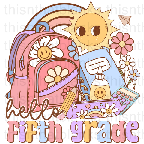 Hello Fifth Grade Sublimation Or DTF Transfer