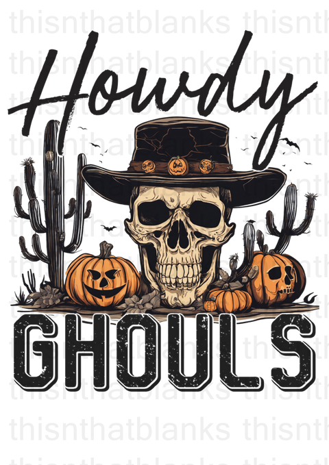 Howdy Ghouls Sublimation or DTF Transfer