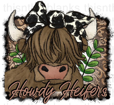 Howdy Heifer Sublimation or DTF Transfer
