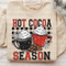 Hot Cocoa Season DTF or Sublimation Transfer