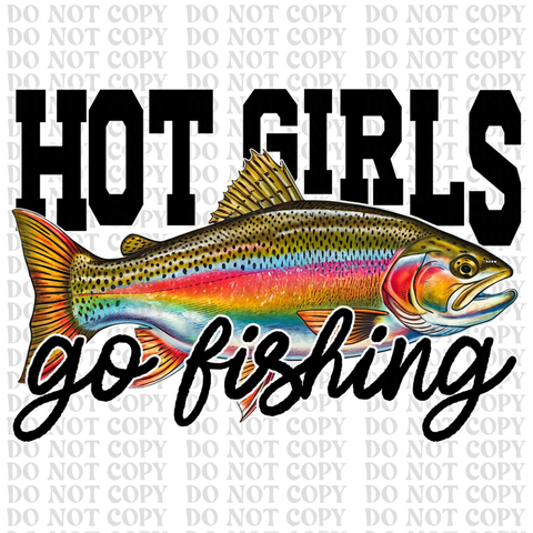 Hot Girls Go Fishing DTF or Sublimation Transfer