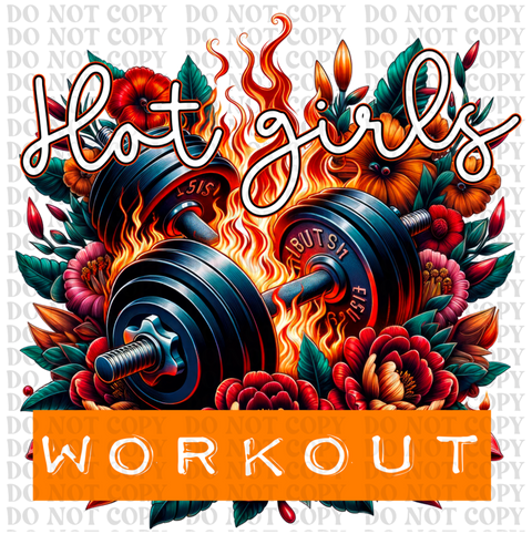 Hot Girls Workout DTF or Sublimation Transfer