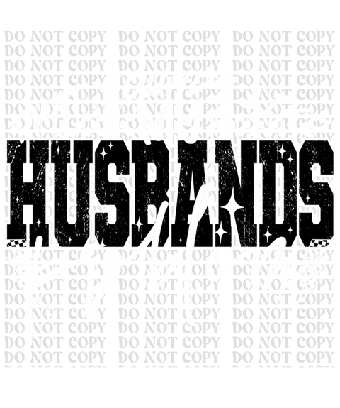 Husbands Problem DTF or Sublimation Transfer