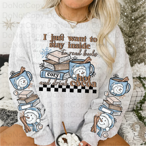 I Just Want To Stay Inside DTF or Sublimation Transfer