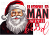 I Love A Man With A Beard Sublimation or DTF Transfer