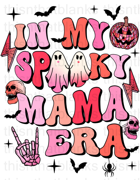 In My Spooky Mom Era Sublimation or DTF Transfer