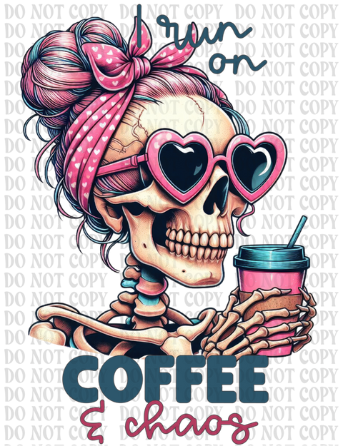 I Run On Coffee And Chaos DTF or Sublimation Transfer
