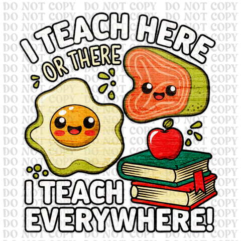I Teach DTF or Sublimation Transfer