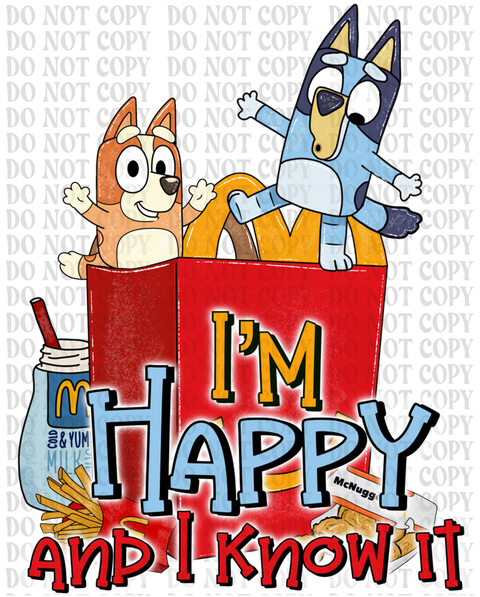 I'm Happy Blue Dog DTF or Sublimation Transfer