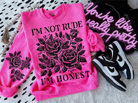 I'm Not Rude DTF or Sublimation Transfer