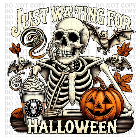 Just Waiting For Halloween DTF or Sublimation Transfer