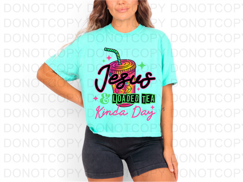 Jesus and Loaded Tea DTF or Sublimation Transfer