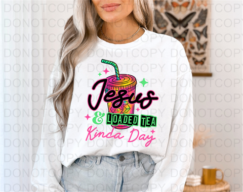 Jesus and Loaded Tea DTF or Sublimation Transfer