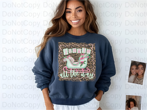 Jingle All The Way DTF or Sublimation Transfer