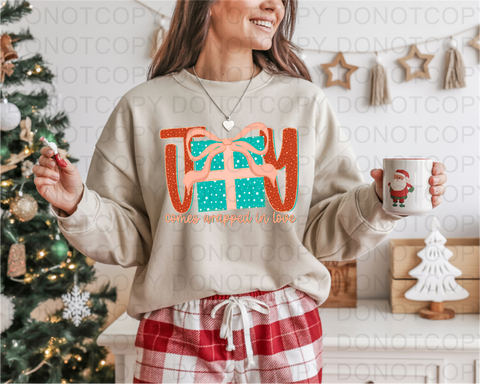 Joy Comes Wrapped In Love DTF or Sublimation Transfer