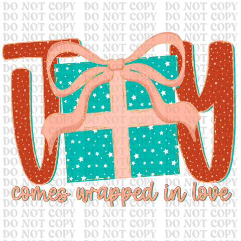 Joy Comes Wrapped In Love DTF or Sublimation Transfer