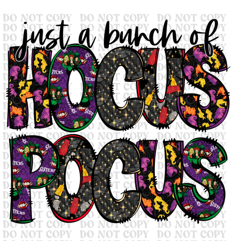 Just A Bunch Of Hocus Pocus DTF or Sublimation Transfer