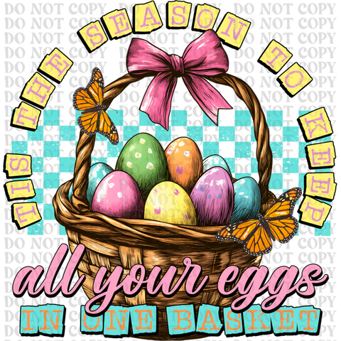 Keep All Your Eggs DTF or Sublimation Transfer