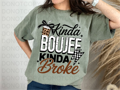 Kinda Boujee DTF or Sublimation Transfer