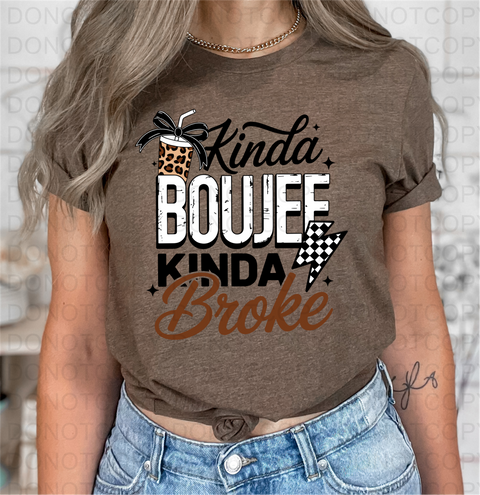 Kinda Boujee DTF or Sublimation Transfer