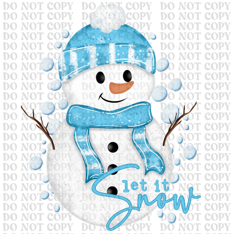 Let It Snow Snowman DTF or Sublimation Transfer