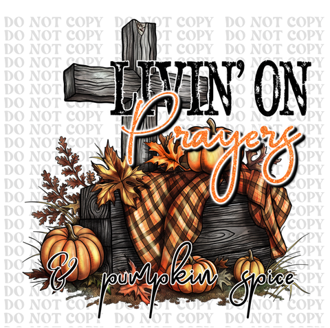 Living On A Prayer DTF or Sublimation Transfer