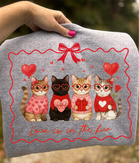 Love Is In The Fur DTF or Sublimation Transfer