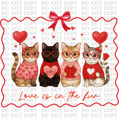 Love Is In The Fur DTF or Sublimation Transfer