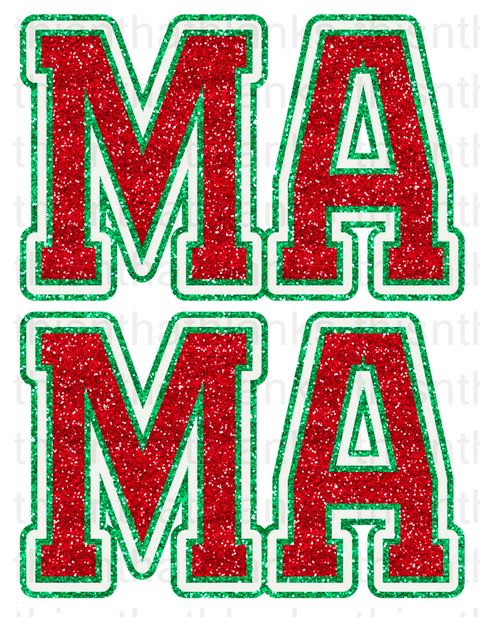 Mama Green And Red Glitter Sublimation Or DTF Transfer