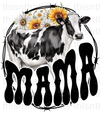 Mama Heifer Sunflower Sublimation or DTF Transfer