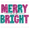 Merry And Bright Faux Sequin Sublimation or DTF Transfer