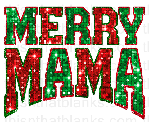 Merry Mama Faux Sequin Sublimation or DTF Transfer