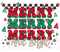 Merry Merry Merry And Bright Sublimation or DTF Transfer