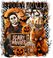 Spooky Scary Movie DTF or Sublimation Transfer
