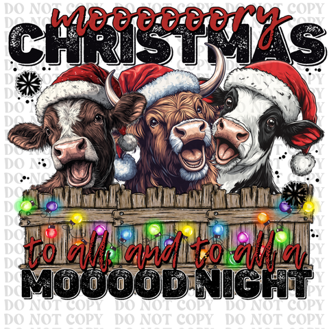 Mooey Christmas And to All A Mood Night DTF or Sublimation Transfer