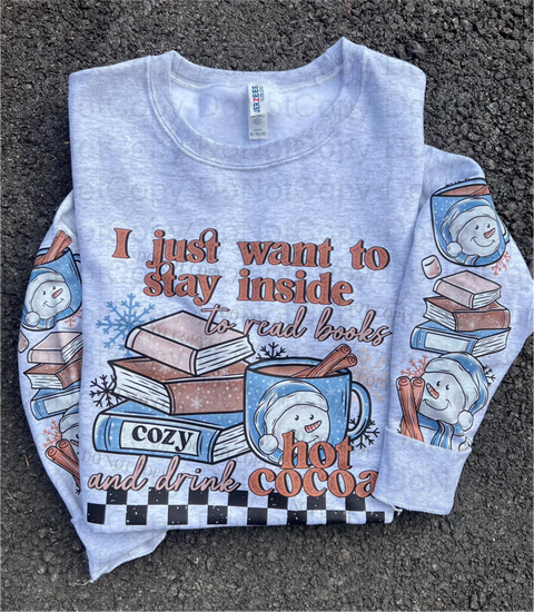 I Just Want To Stay Inside DTF or Sublimation Transfer