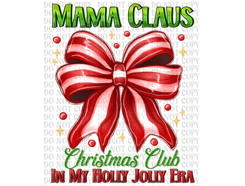 Mama Claus DTF or Sublimation Transfer