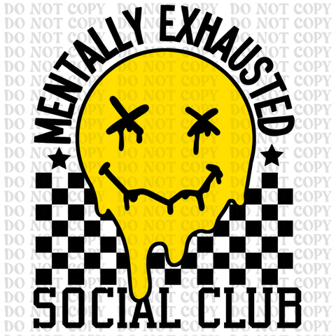 Mentally Exhausted DTF or Sublimation Transfer