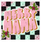 Merry Mama DTF or Sublimation Transfer