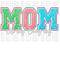 Mom/Mama Embroidery DTF or Sublimation Transfer