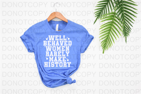 Well Behaved DTF or Sublimation Transfer