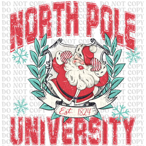 North Pole University DTF or Sublimation Transfer