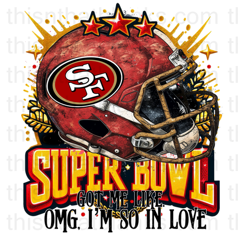 OMG Super Bowl San Fransisco 2024 Sublimation or DTF Transfer