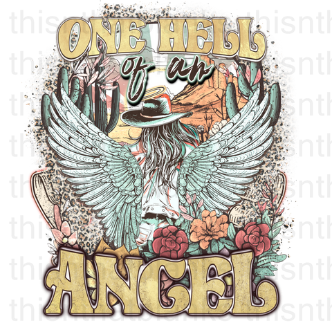 One Hell Of An Angel Sublimation Or DTF Transfer