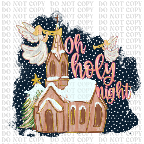 Oh Holy Night Church DTF or Sublimation Transfer