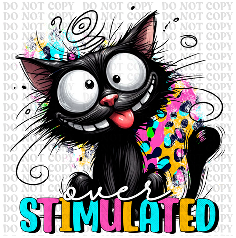 Overstimulated Cat DTF or Sublimation Transfer