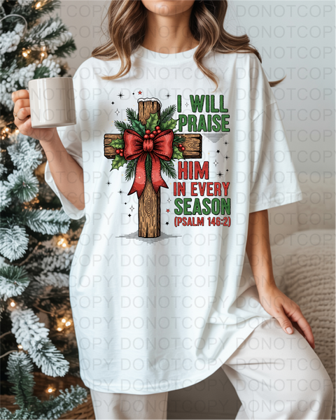 Praise Him DTF or Sublimation Transfer